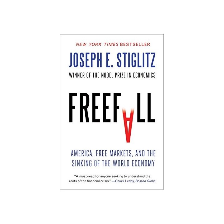 Freefall: America, Free Markets and the Sinking of the Global Economy. With a new afterword